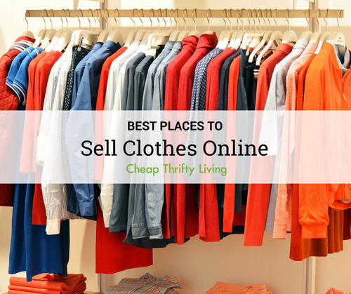 4 Best Places to Sell Clothes Online 4 Best Places to Sell Clothes Online