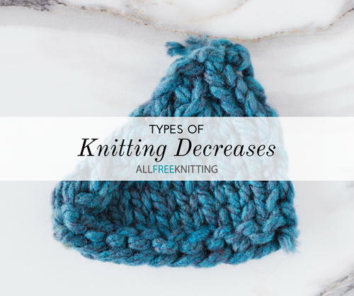 Types of Knitting Decreases Types of Knitting Decreases