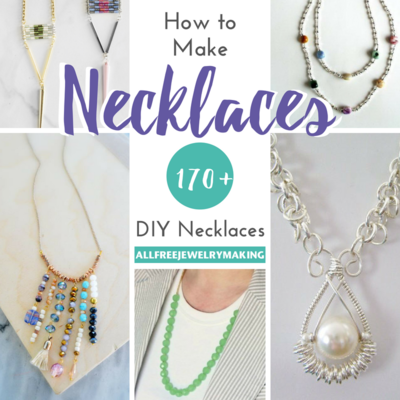 How to Make Necklaces 170 DIY Necklaces How to Make Necklaces 170 DIY Necklaces
