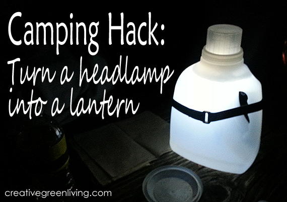 Camping Hack: Turn a Headlamp into a Lantern Camping Hack: Turn a Headlamp into a Lantern