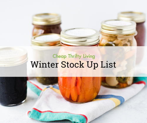 Winter Food Stock Up List Winter Food Stock Up List