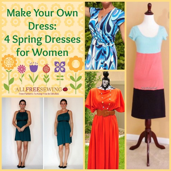 Make Your Own Dress: 4 Spring Dresses for Women | AllFreeSewing.com