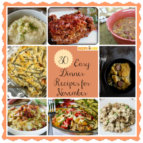 30 Easy Dinner Recipes for November | RecipeLion.com