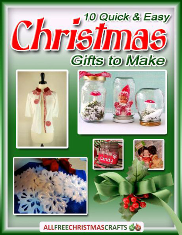 10 Quick and Easy Christmas Gifts to Make free eBook 
