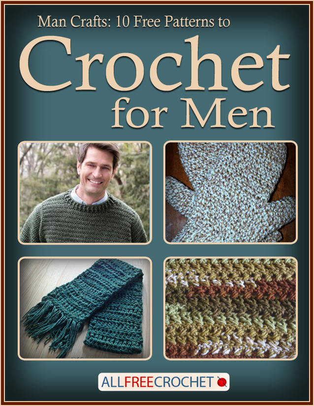 Man Crafts 10 Free Patterns To Crochet For Men 9928