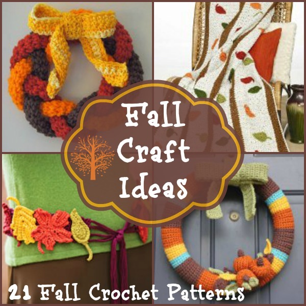 Fall Craft Ideas 21 Fall Crochet Patterns