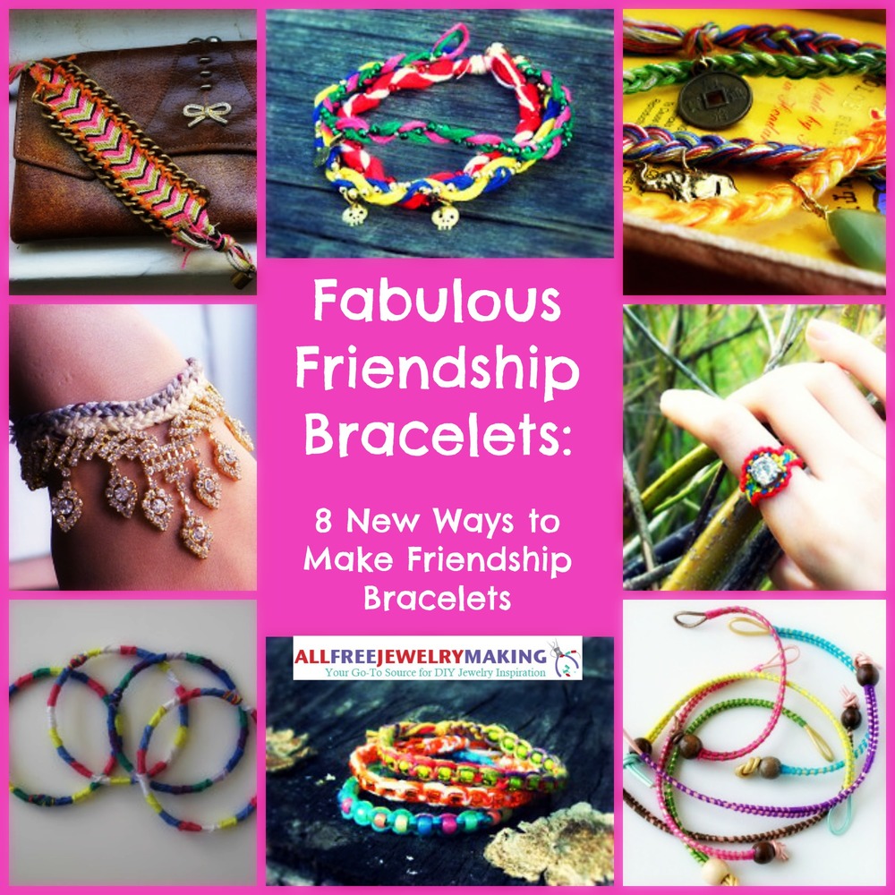Fabulous Friendship Bracelet Patterns: 8 New Ways to Make Friendship ...