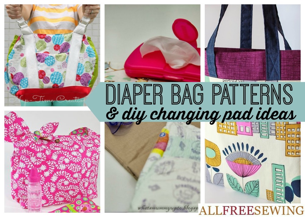 21 Diaper Bag Patterns + DIY Changing Pad Ideas | AllFreeSewing.com