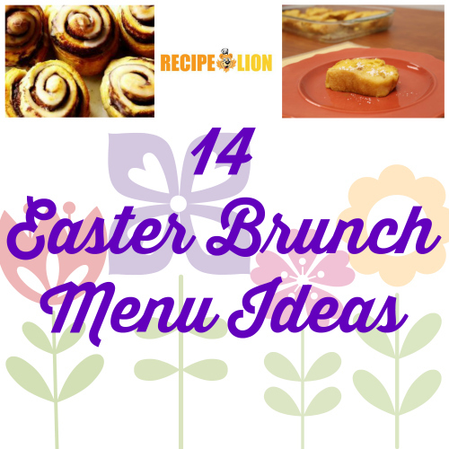 14 Easter Brunch Menu Ideas