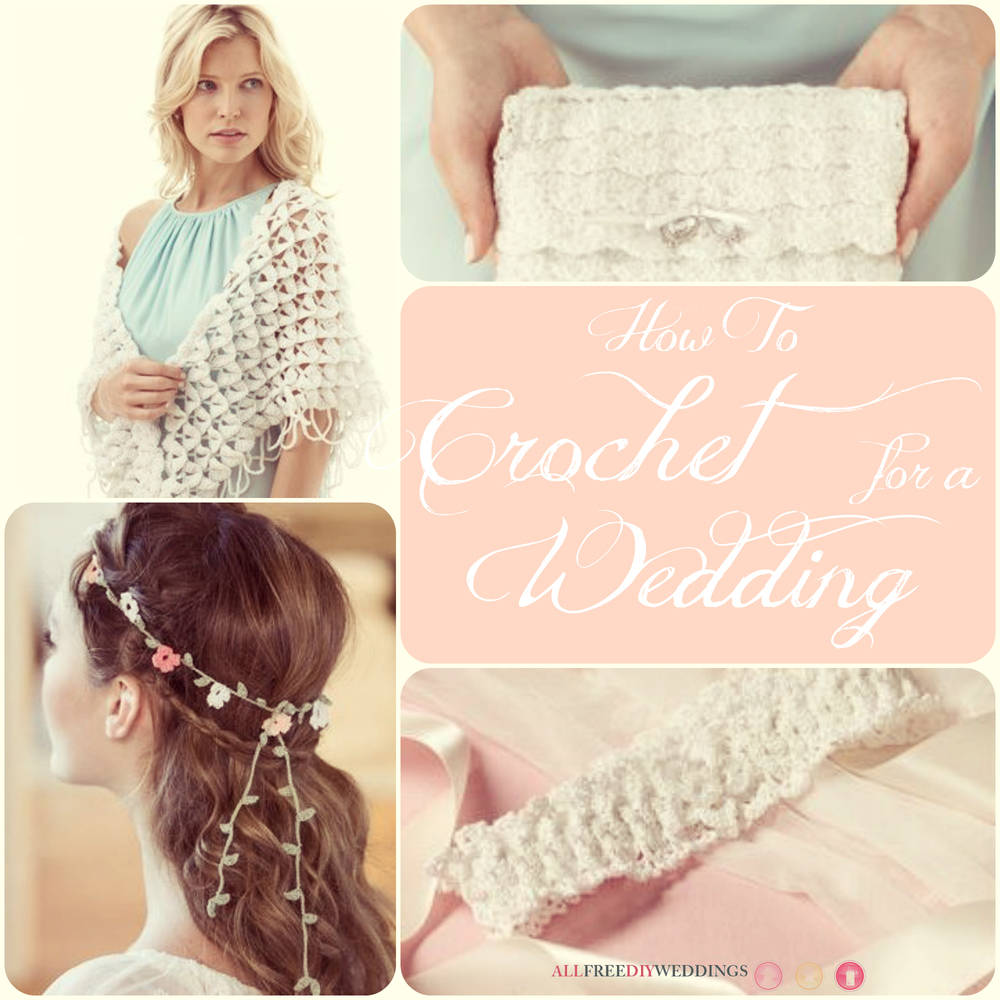 60 Free Crochet Patterns How To Crochet For A Wedding