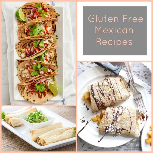 17-easy-mexican-recipes-for-a-gluten-free-diet-faveglutenfreerecipes