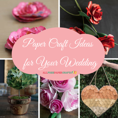 20 Paper Craft Ideas For Your Wedding 20 Paper Craft Ideas For Your Wedding