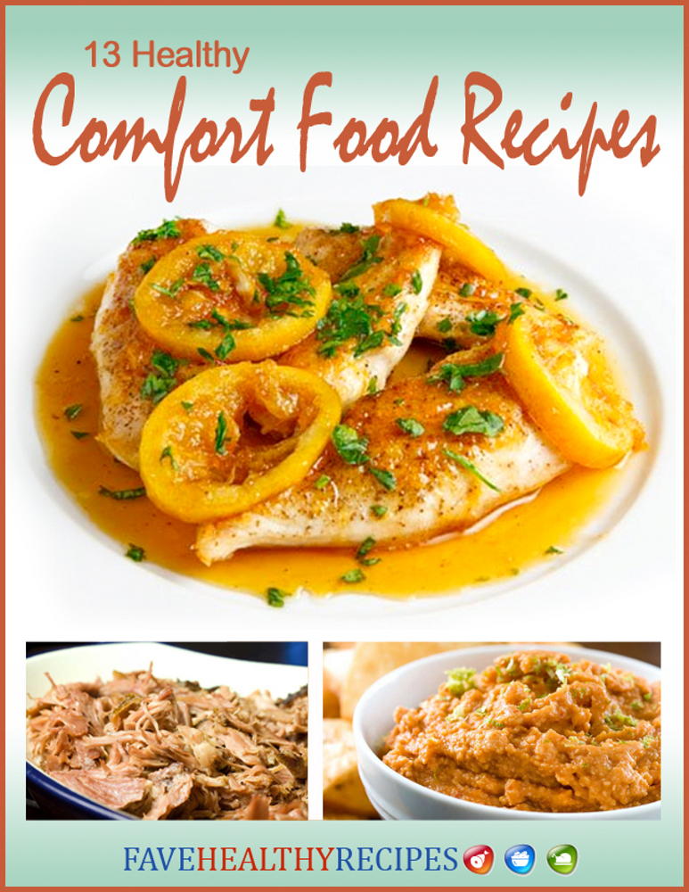 13-healthy-comfort-food-recipes-favehealthyrecipes