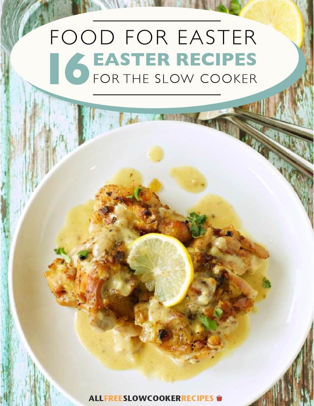 "Food for Easter 16 Easter Recipes for the Slow Cooker" Free eCookbook