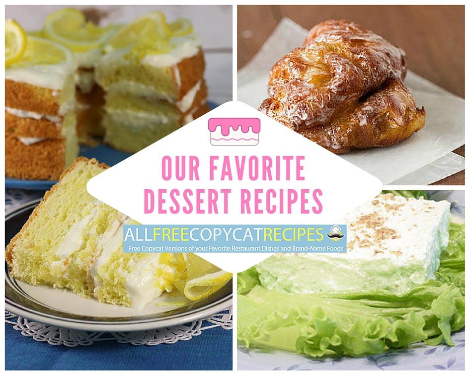 Our Favorite Dessert Recipes 14 Easy Desserts