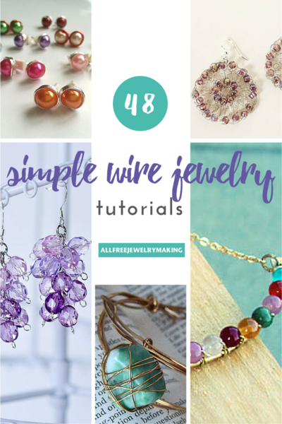 48 Simple Wire Jewelry Making Tutorials | AllFreeJewelryMaking.com