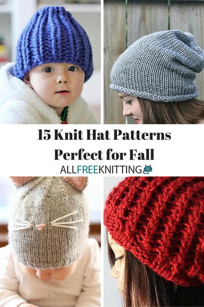 40 Knit Hat Patterns Perfect For Fall AllFreeKnitting New Hat Knitting Patterns 40 Knit Hat Patterns Perfect For Fall AllFreeKnitting New Hat Knitting Patterns