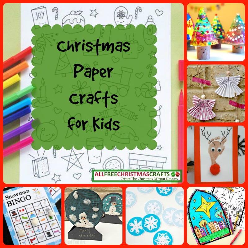 25 Christmas Paper Crafts for Kids | AllFreeChristmasCrafts.com