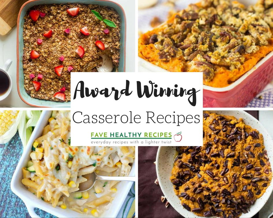 30 Award Winning Casserole Recipes | FaveHealthyRecipes.com