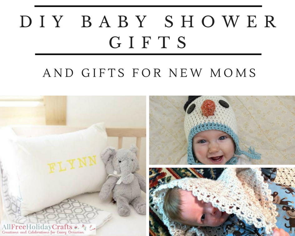 40 JawDropping DIY Baby Shower Gifts and the Best Gifts for New Moms