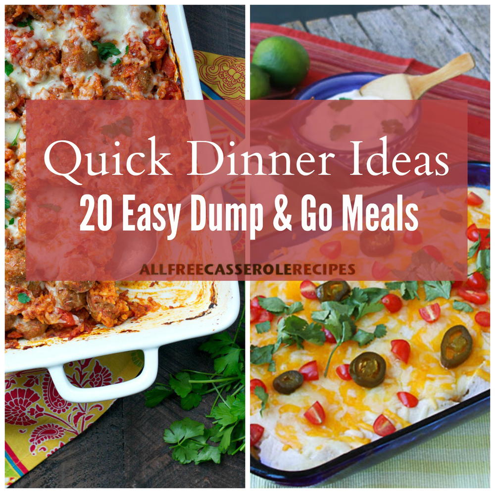 Quick Dinner Ideas: 20 Easy Dump and Go Meals | AllFreeCasseroleRecipes.com