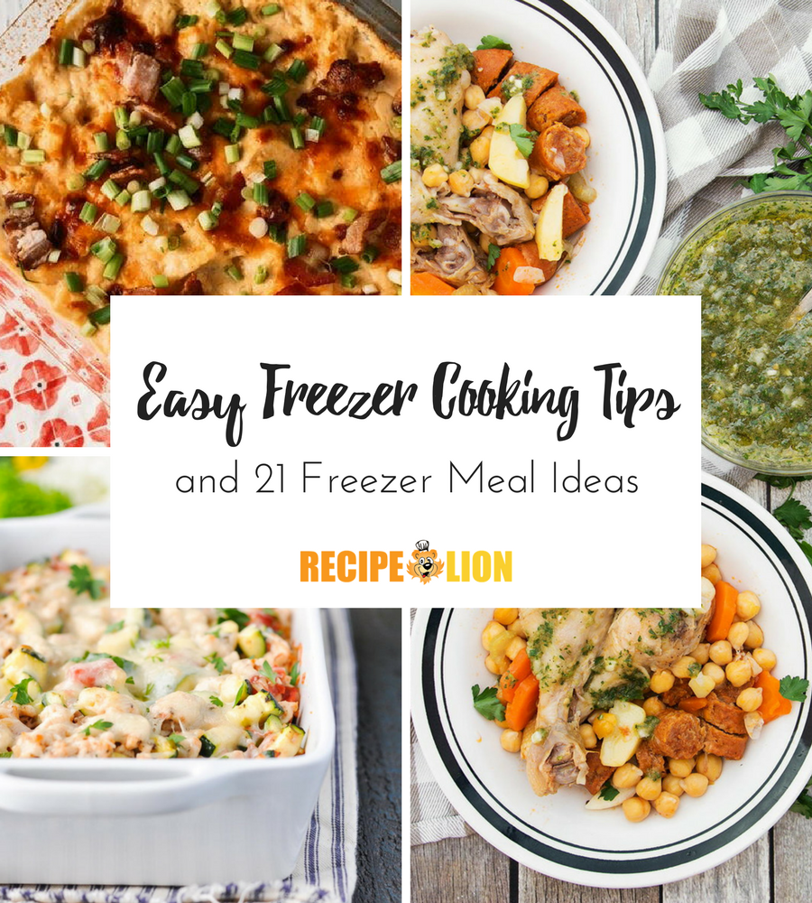 Easy Freezer Cooking Tips and 21 Freezer Meal Ideas | RecipeLion.com