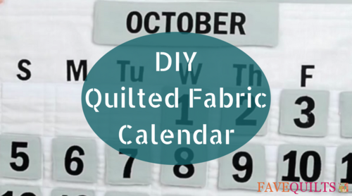 DIY Quilted Fabric Calendar | FaveQuilts.com
