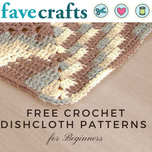 Download 18 Free Crochet Dishcloth Patterns for Beginners | FaveCrafts.com