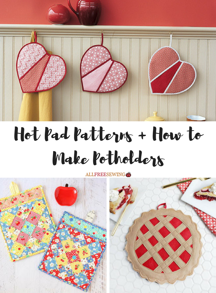 How to Make Potholders 25+ Hot Pad Patterns