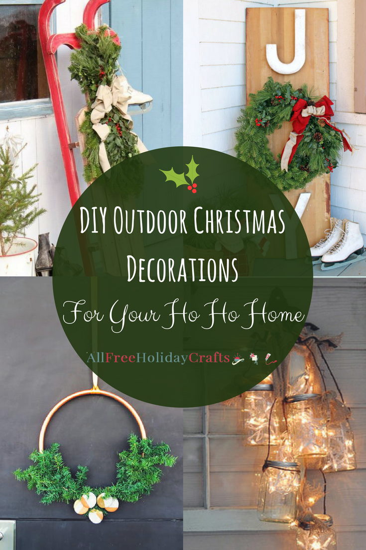 29 DIY  Outdoor Christmas Decorations  for your Ho Ho Home 