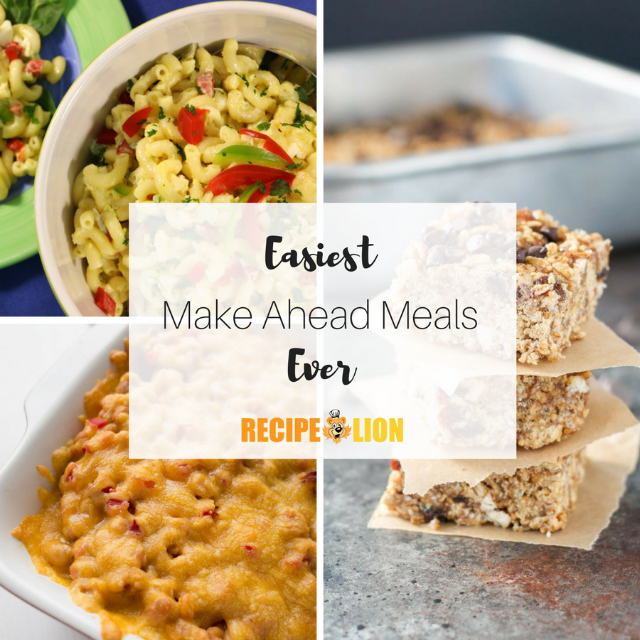 25 Easiest Make Ahead Meals Ever | RecipeLion.com