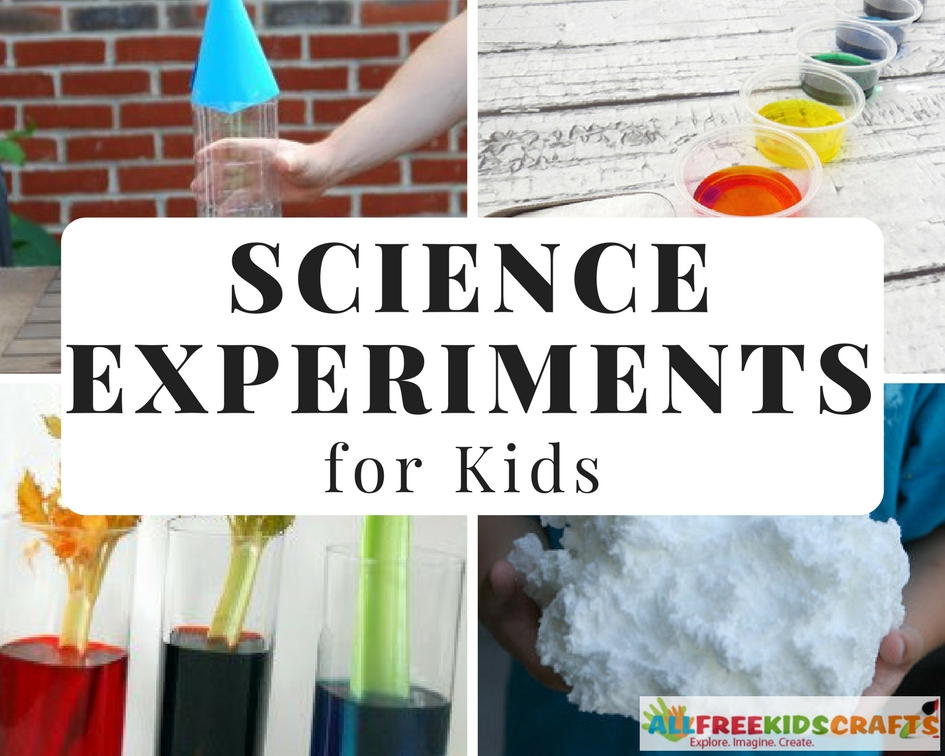 34 Science Experiment Projects for Kids | AllFreeKidsCrafts.com