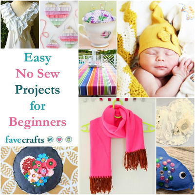 56 Easy No Sew Projects for Beginners | FaveCrafts.com