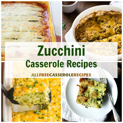 17 Zucchini Casserole Recipes | AllFreeCasseroleRecipes.com