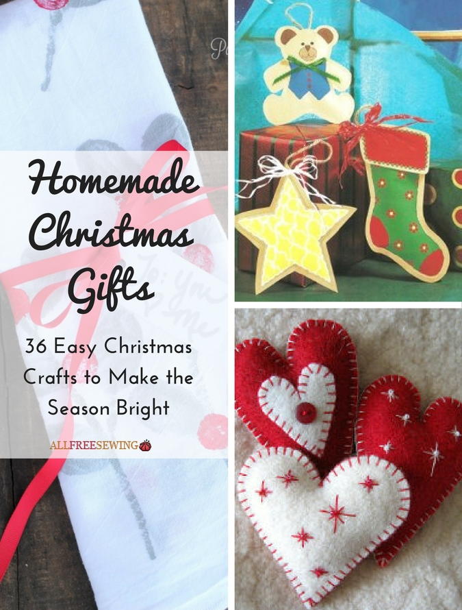 Homemade Christmas Gifts: 36 Easy Christmas Crafts to Make the Season