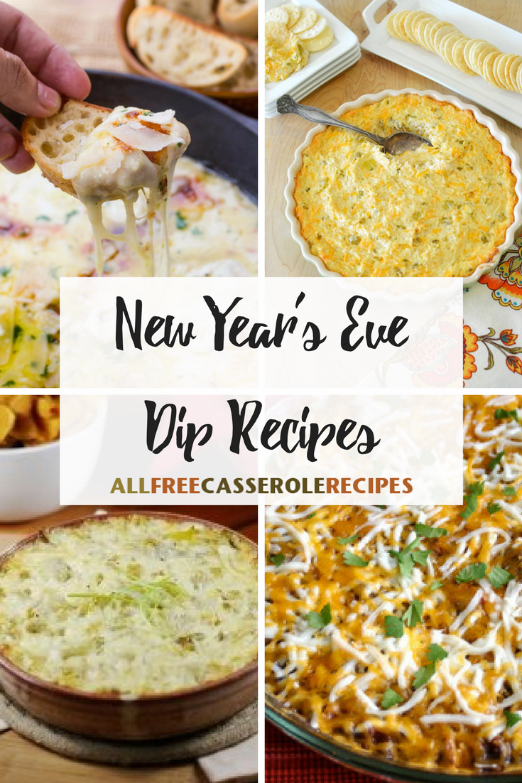 17 New Year&#039;s Eve Dip Recipes | AllFreeCasseroleRecipes.com