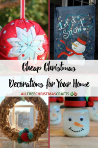 45 Cheap Christmas Decorations For Your Home 45 Cheap Christmas Decorations For Your Home