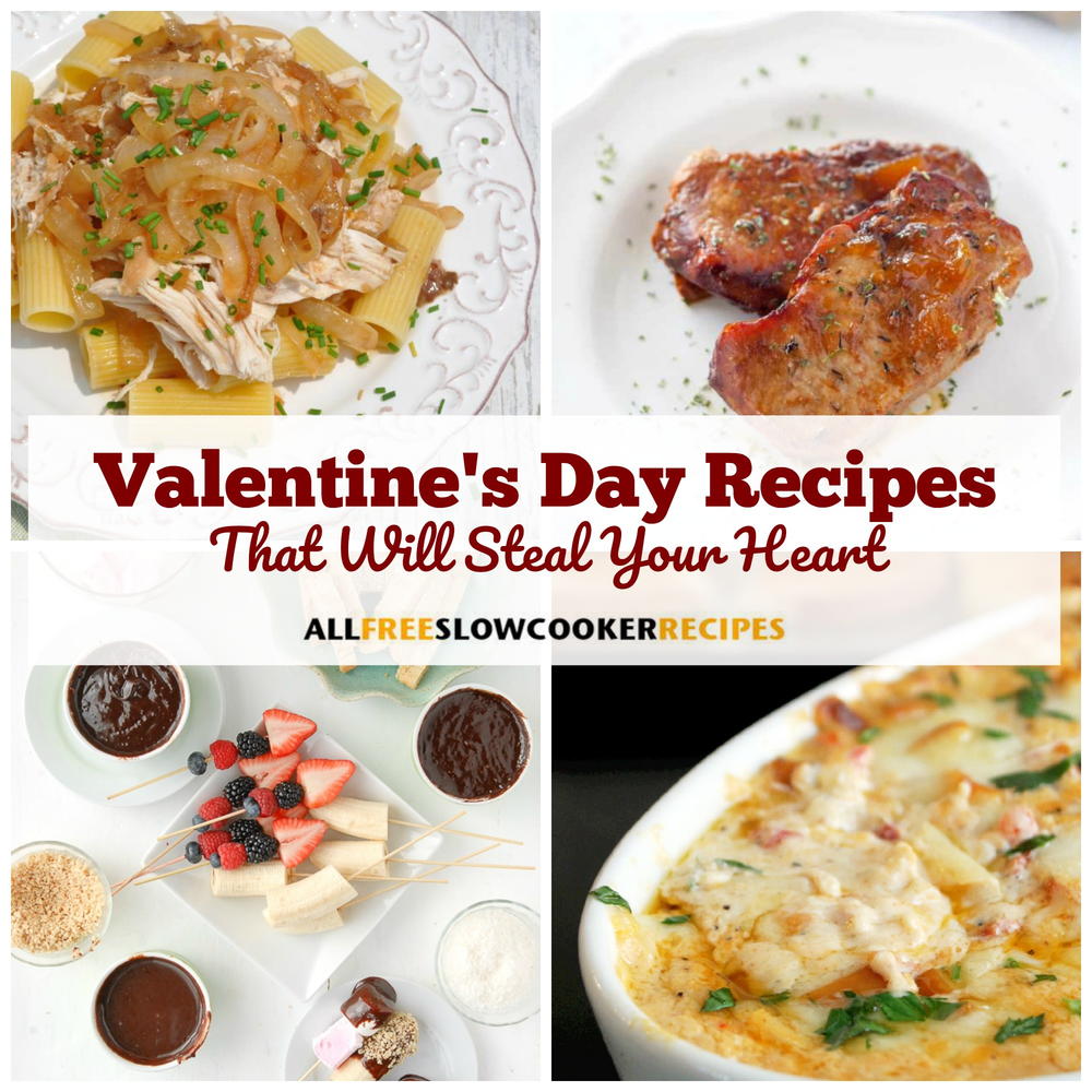 24 Valentine's Day Recipes That Will Steal Your Heart ...