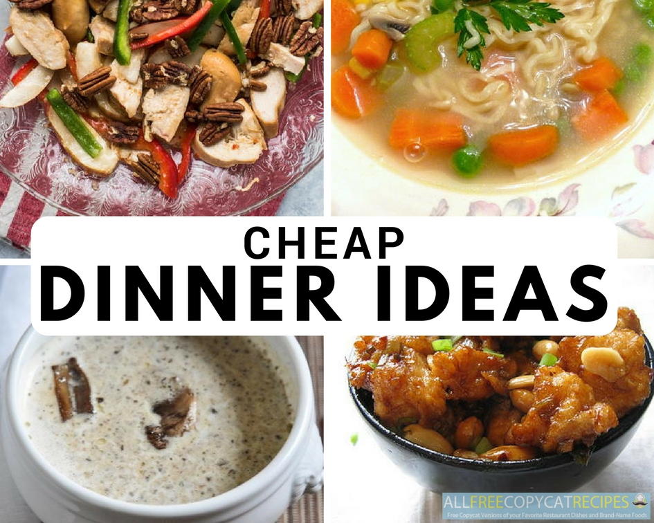24 Cheap Dinner Ideas for the Thrifty Chef | AllFreeCopycatRecipes.com