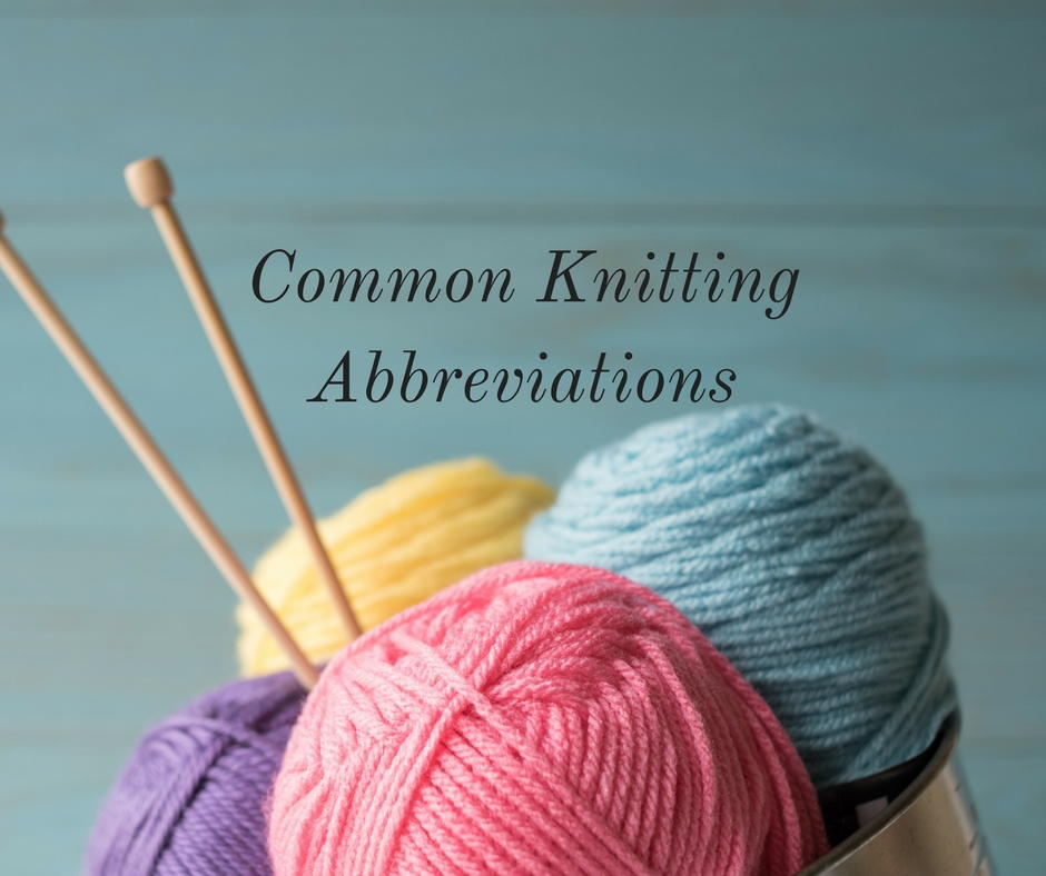 Common Knitting Abbreviations
