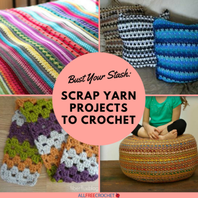 Bust Your Stash: 22 Scrap Yarn Projects to Crochet | AllFreeCrochet.com