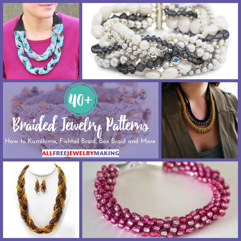 40+ Braided Jewelry Patterns How to Kumihimo, Fishtail Braid, Box