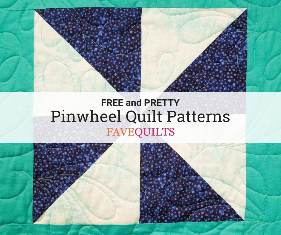 17-free-pinwheel-quilt-patterns-favequilts